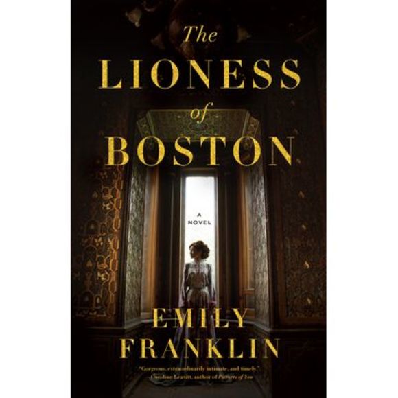 Emily Franklin Other - The Lioness of Boston -- Emily Franklin